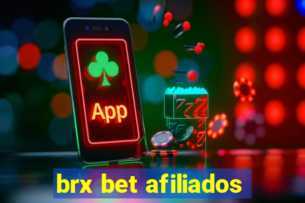 brx bet afiliados